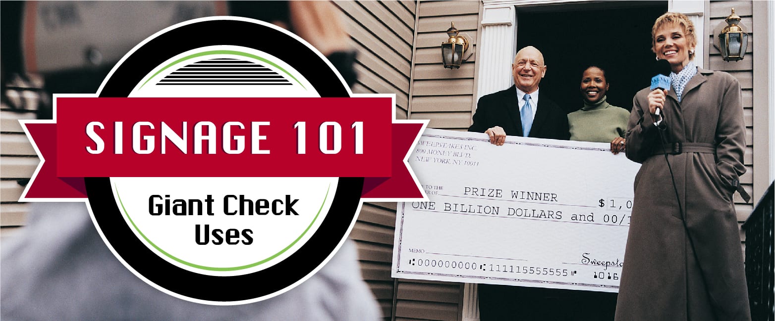 Signage 101 – Giant Check Uses