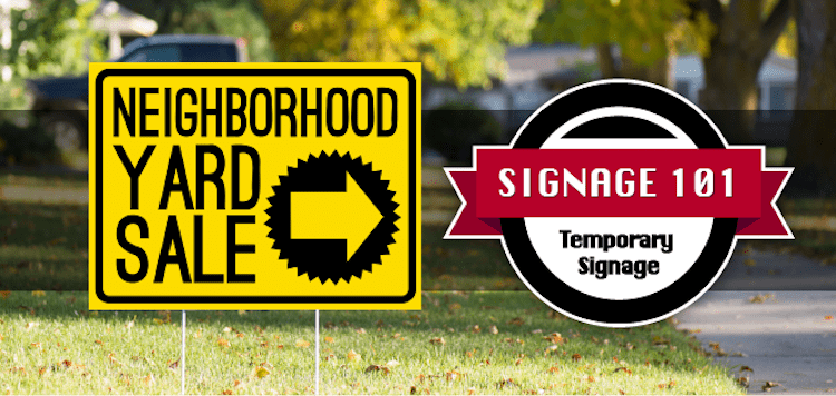 Signage 101 – Temporary Event Signs