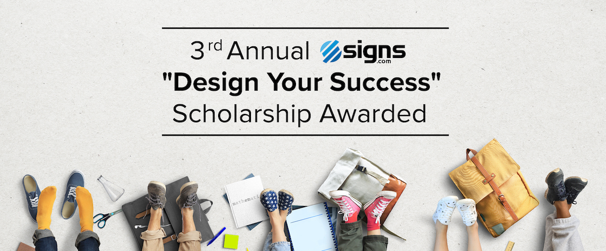 3rd Annual Signs.com “Design Your Success” Scholarship Awarded