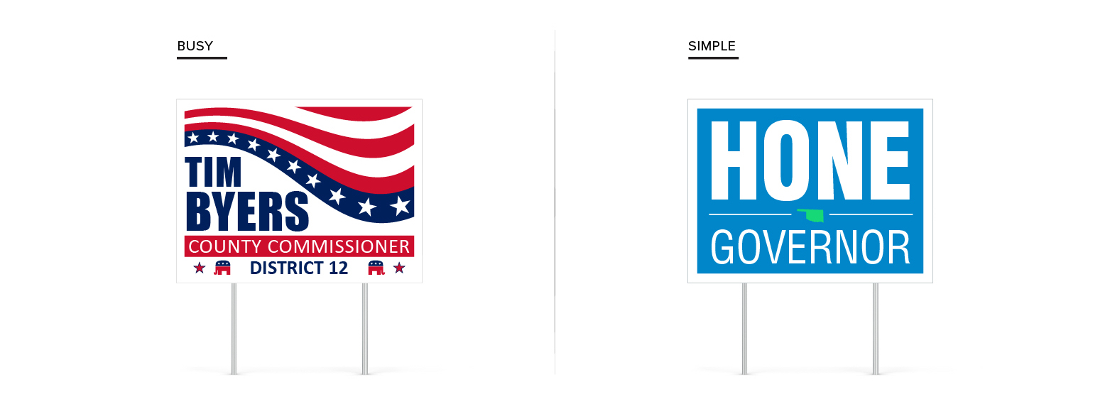 Campaign signs side-by-side showing comparison of busy vs simple content on the signs