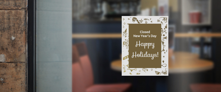 Free Closed for New Year’s Sign Templates for Small Business Owners