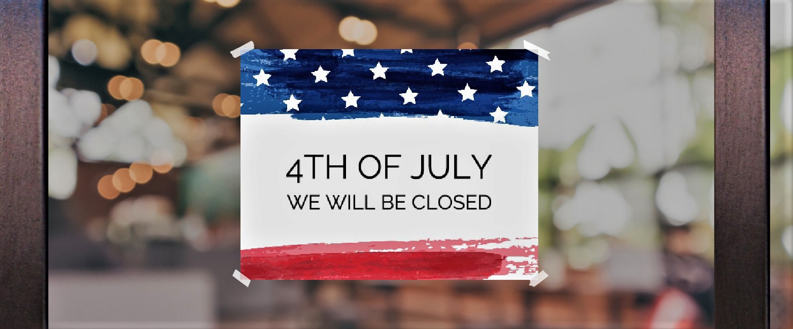 Free Closed for 4th of July Signs