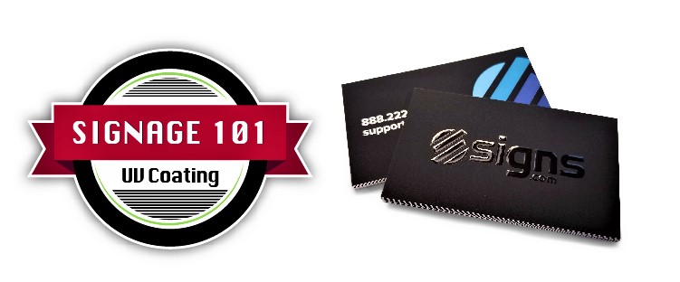 UV Coating: Signage 101