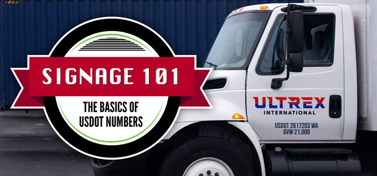 The Basics of USDOT Numbers: Signage 101