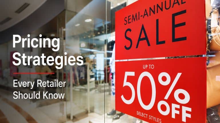 7 Pricing Strategies Every Retailer Should Know